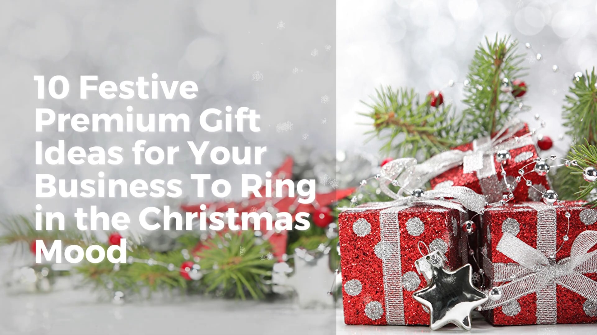 Festive premium gift ideas